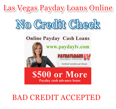 Bad Credit Payday Loans Las Vegas