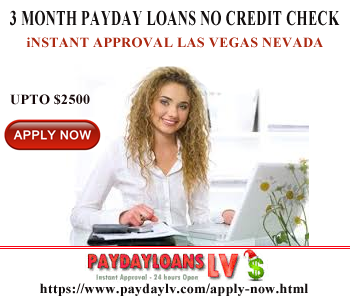 3-month-payday-loans-no-credit-check-online-las-vegas-nevada