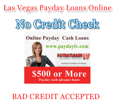 las-vegas-payday-loans-online-no-credit-check-bad-credit-accepted_1