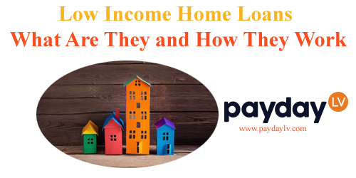 low income home loans