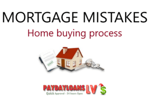 MORTGAGE Loan MISTAKES PaydayLV