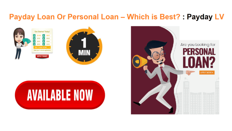 Payday Loan Or Personal Loan - Which is Best? : Payday LV